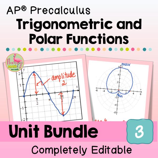 AP Precalculus Trigonometric And Polar Functions (Unit 3) - Flamingo ...