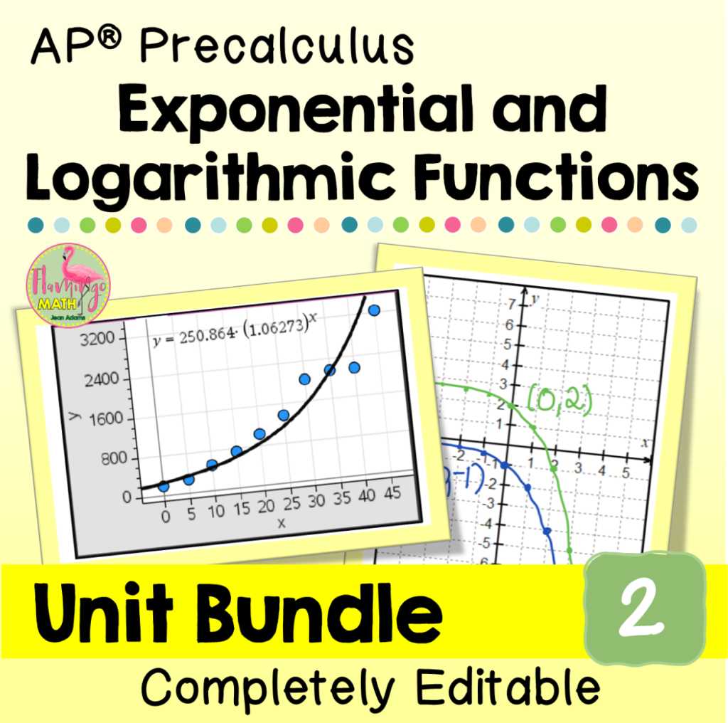 AP Precalculus Exponential and Logarithmic Functions (Unit 2 ...